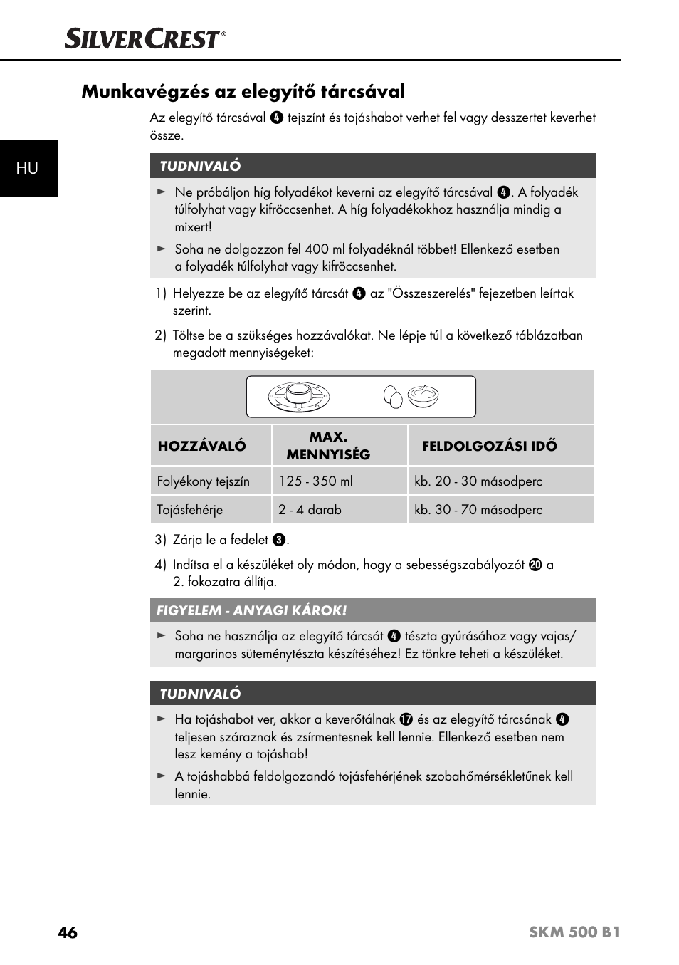 Munkavégzés az elegyítő tárcsával | Silvercrest SKM 500 B1 User Manual | Page 49 / 193