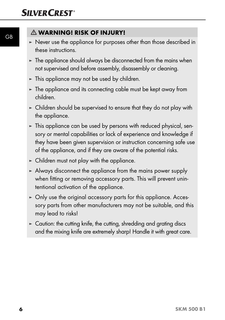 Warning! risk of injury, This appliance may not be used by children, Children must not play with the appliance | Silvercrest SKM 500 B1 User Manual | Page 9 / 193