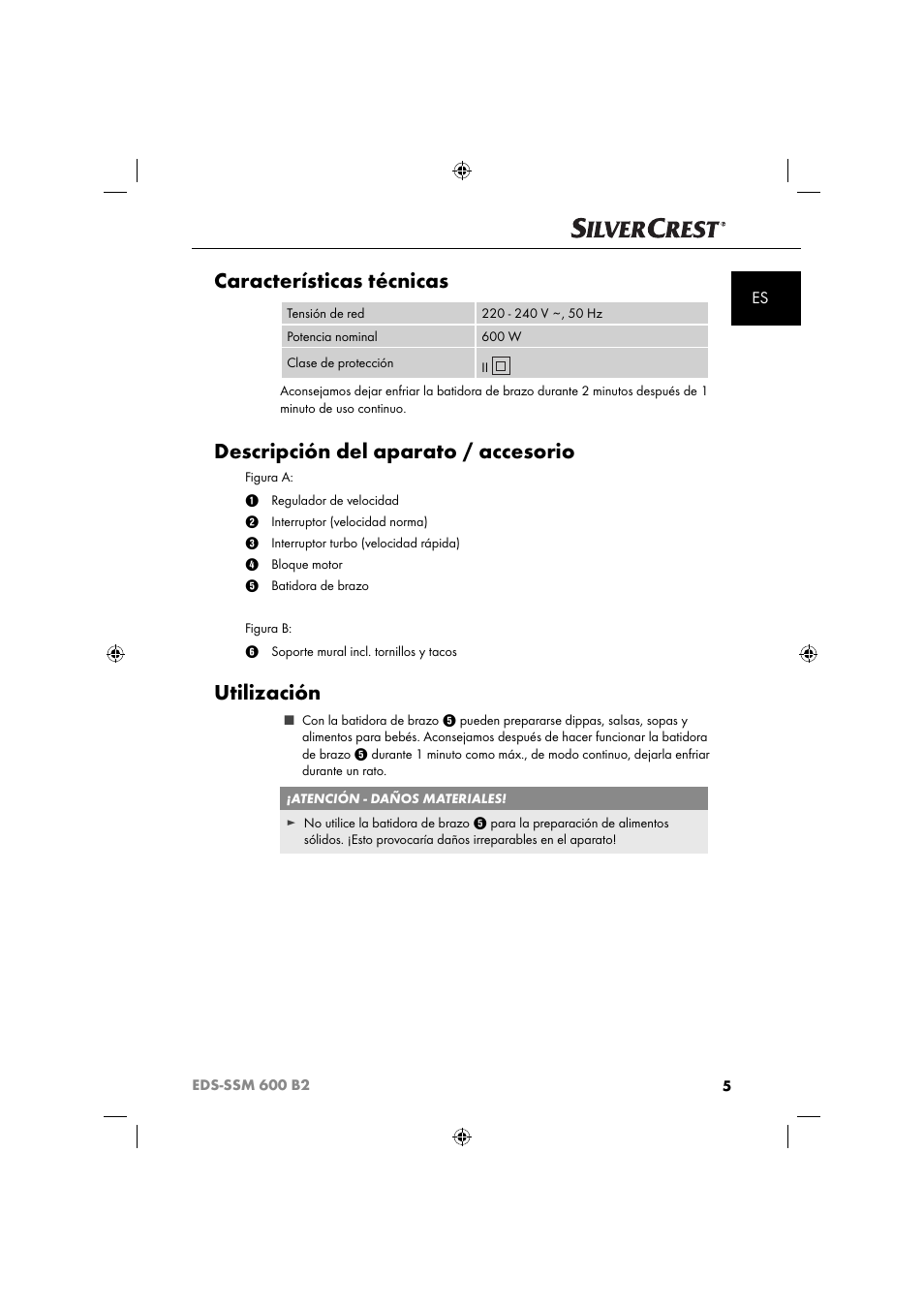 Características técnicas, Descripción del aparato / accesorio, Utilización | Silvercrest EDS-SSM 600 B2 User Manual | Page 7 / 58