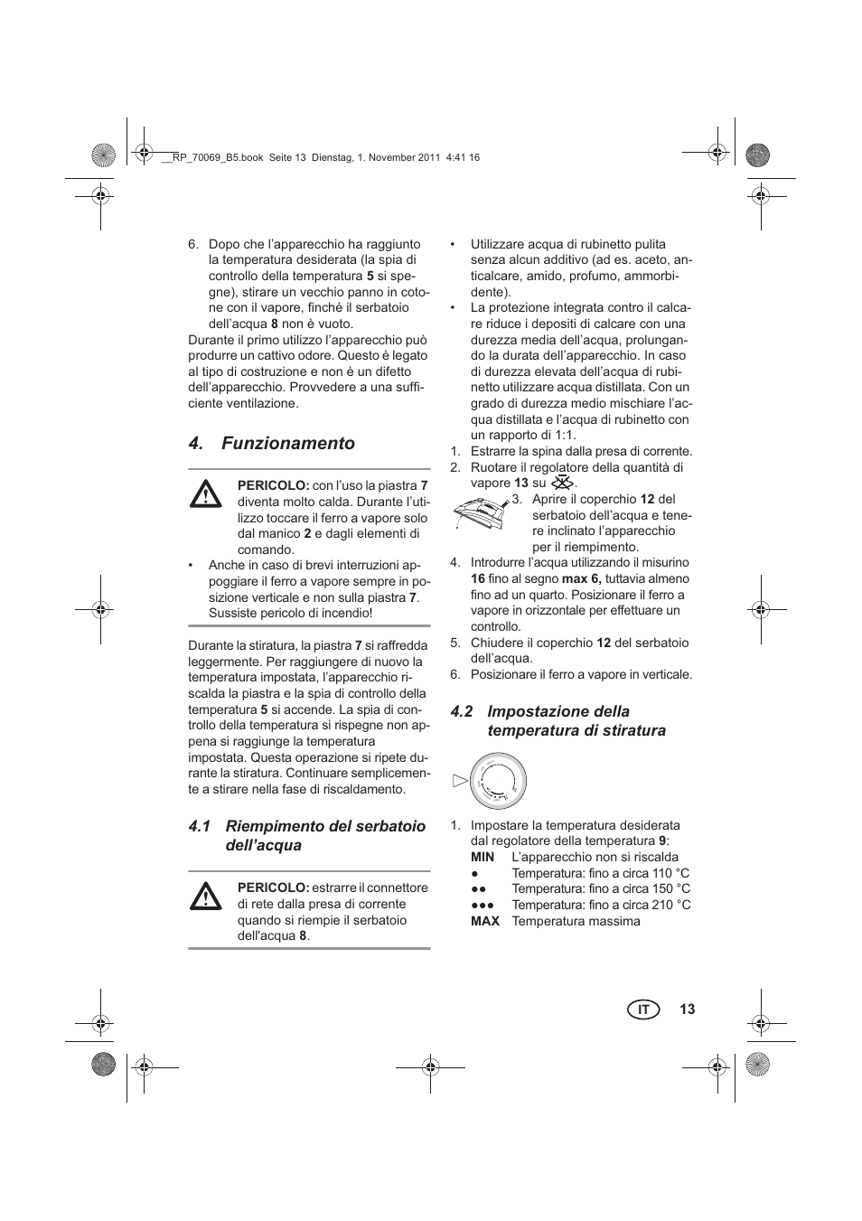 Funzionamento, 1 riempimento del serbatoio dell’acqua, 2 impostazione della temperatura di stiratura | Silvercrest SDB 2200 B1 User Manual | Page 15 / 46