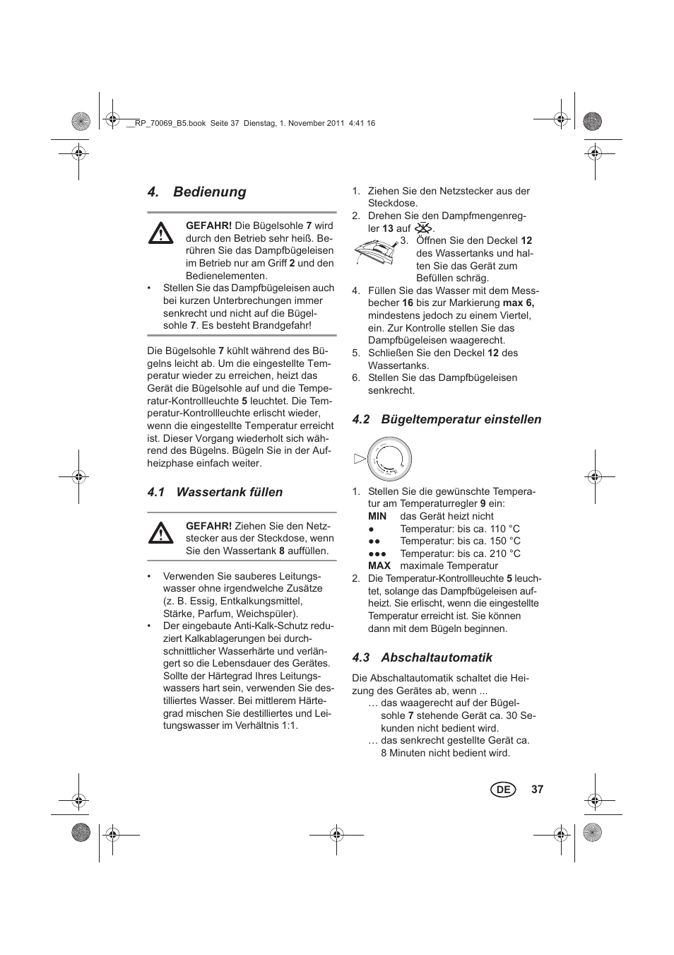 Bedienung, 1 wassertank füllen, 2 bügeltemperatur einstellen | 3 abschaltautomatik | Silvercrest SDB 2200 B1 User Manual | Page 39 / 46