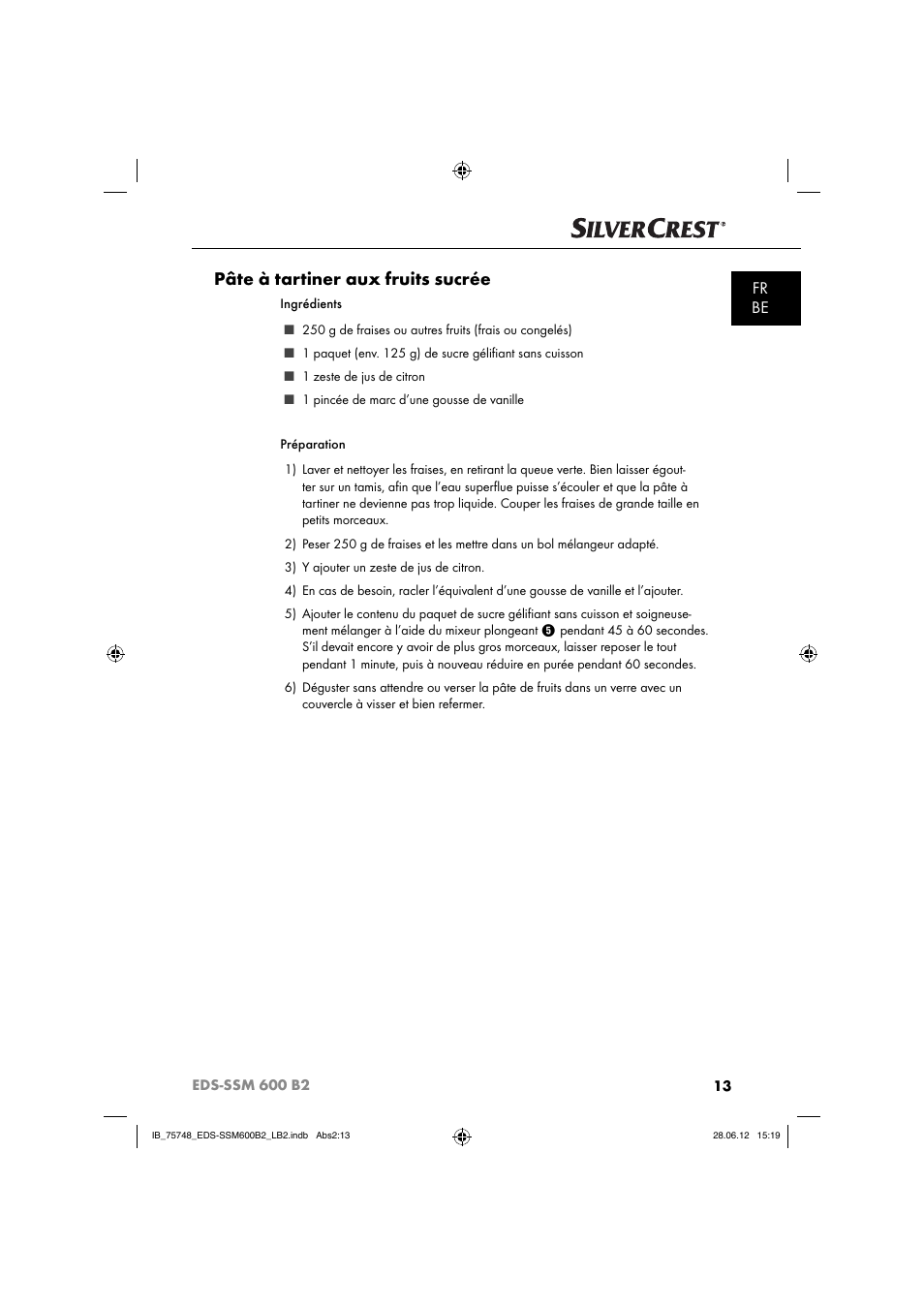 Pâte à tartiner aux fruits sucrée, Fr be | Silvercrest EDS-SSM 600 B2 User Manual | Page 15 / 58