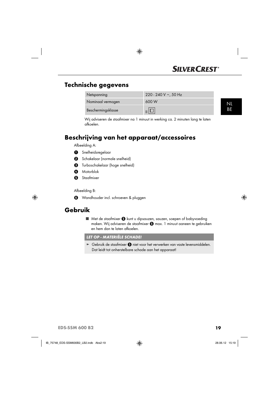 Technische gegevens, Beschrijving van het apparaat/accessoires, Gebruik | Nl be | Silvercrest EDS-SSM 600 B2 User Manual | Page 21 / 58