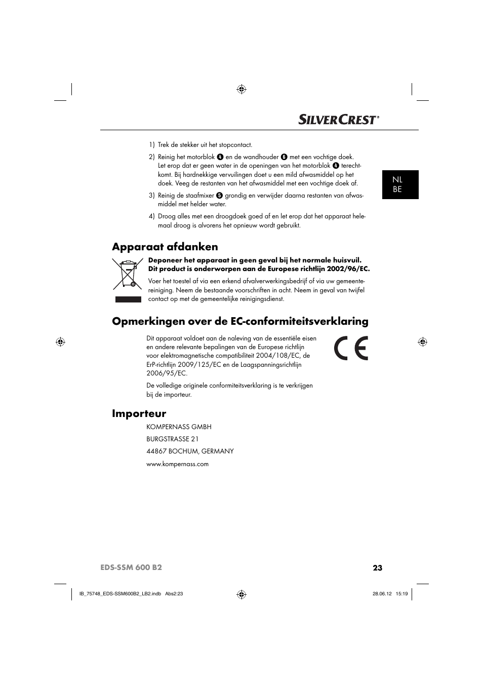 Apparaat afdanken, Opmerkingen over de ec-conformiteitsverklaring, Importeur | Nl be | Silvercrest EDS-SSM 600 B2 User Manual | Page 25 / 58