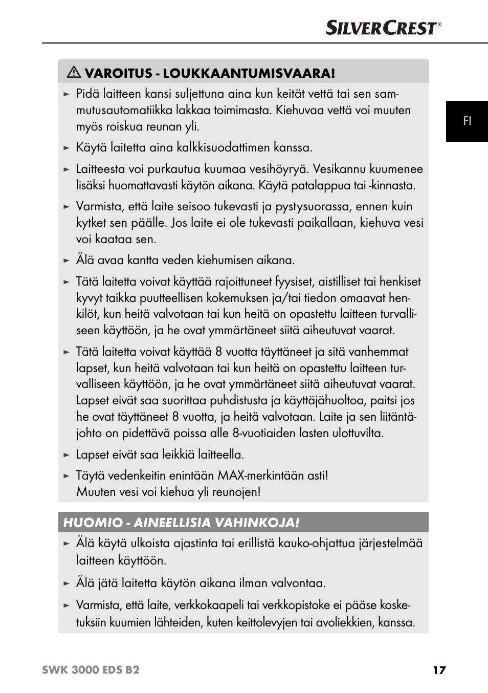 Varoitus - loukkaantumisvaara, Käytä laitetta aina kalkkisuodattimen kanssa, Älä avaa kantta veden kiehumisen aikana | Lapset eivät saa leikkiä laitteella, Älä jätä laitetta käytön aikana ilman valvontaa | Silvercrest SWK 3000 EDS B2 User Manual | Page 20 / 76