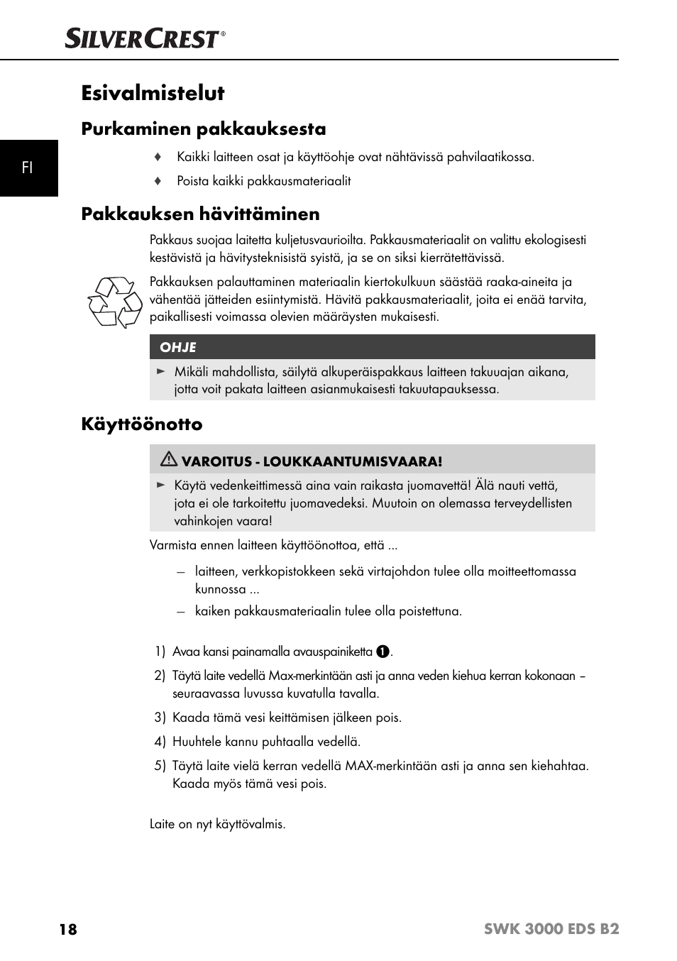 Esivalmistelut, Purkaminen pakkauksesta, Pakkauksen hävittäminen | Käyttöönotto | Silvercrest SWK 3000 EDS B2 User Manual | Page 21 / 76