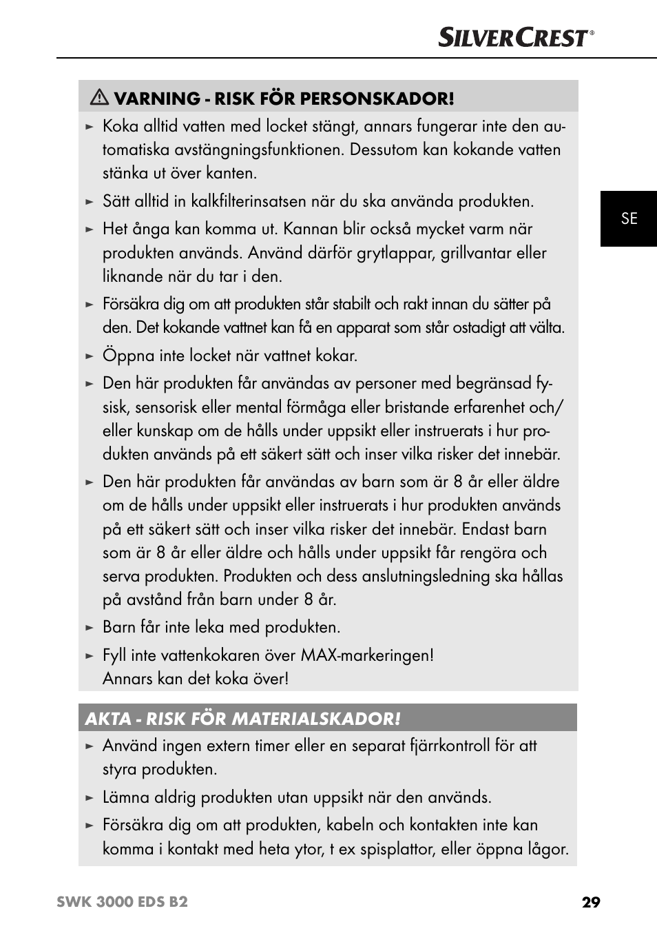 Varning - risk för personskador, Öppna inte locket när vattnet kokar, Barn får inte leka med produkten | Silvercrest SWK 3000 EDS B2 User Manual | Page 32 / 76