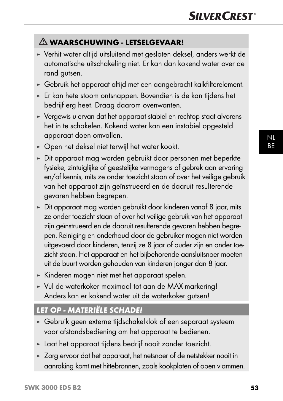 Waarschuwing - letselgevaar, Open het deksel niet terwijl het water kookt, Kinderen mogen niet met het apparaat spelen | Silvercrest SWK 3000 EDS B2 User Manual | Page 56 / 76