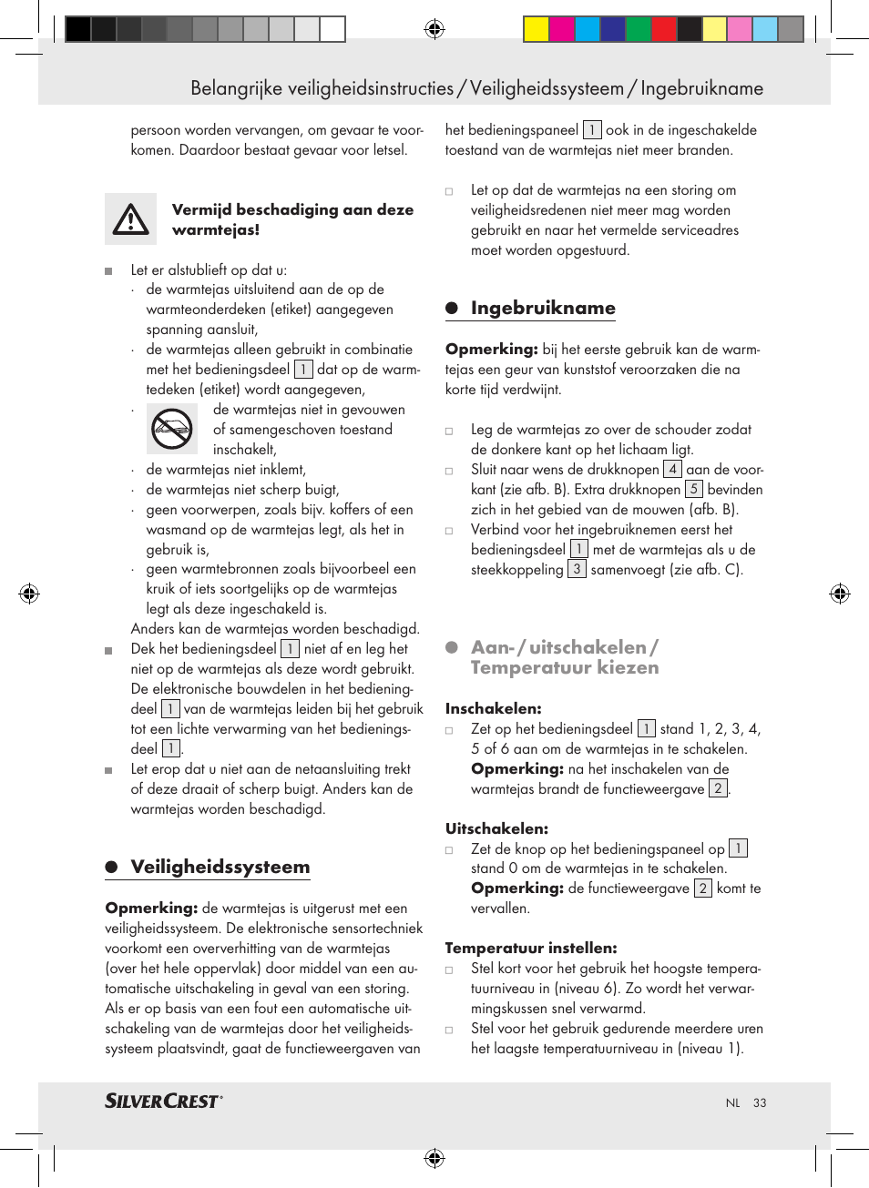 Veiligheidssysteem, Ingebruikname, Aan- / uitschakelen / temperatuur kiezen | Silvercrest SWC 100 A1 User Manual | Page 32 / 44