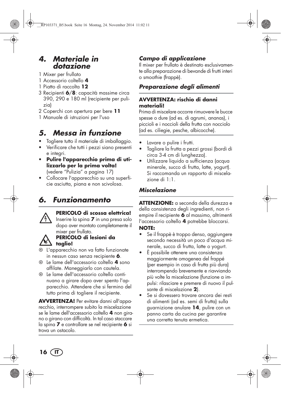 Materiale in dotazione, Messa in funzione, Funzionamento | Silvercrest SSM 175 B2 User Manual | Page 18 / 54