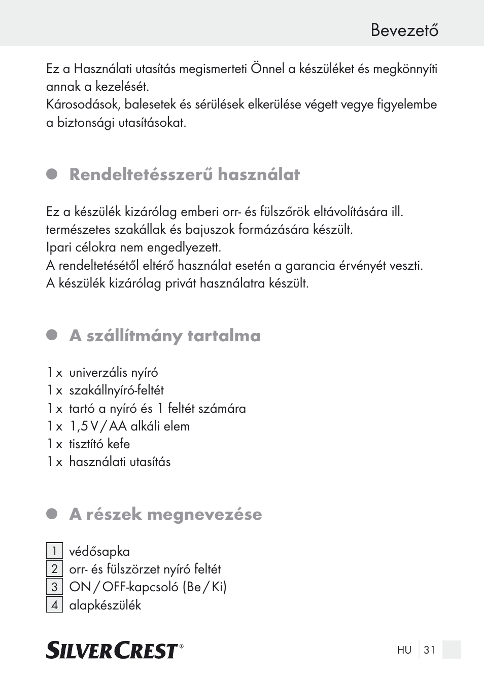 Bevezető, Rendeltetésszerű használat, A szállítmány tartalma | A részek megnevezése | Silvercrest Nose & Ear Hair Trimmer User Manual | Page 31 / 89