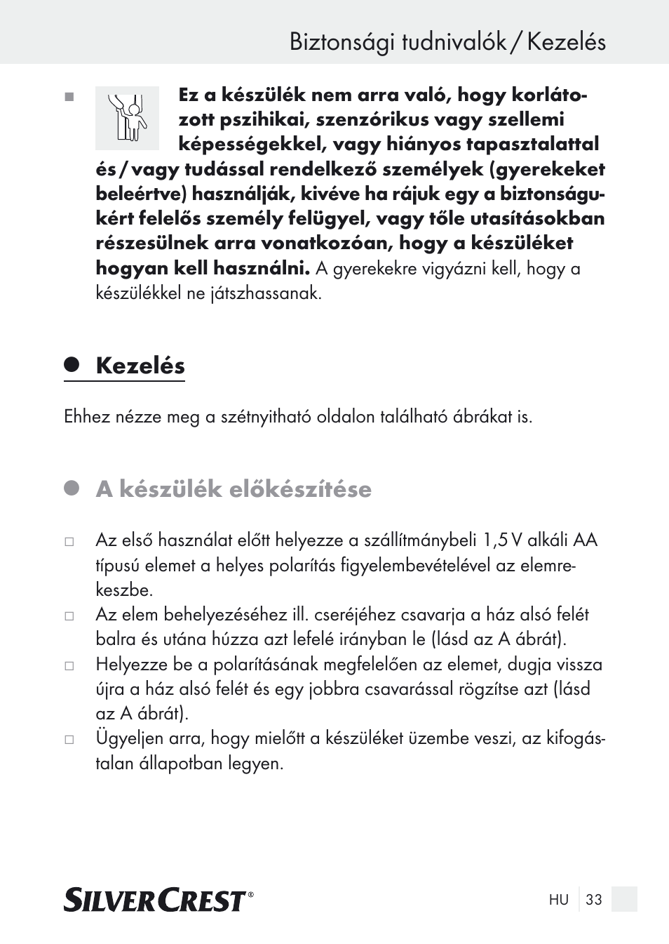 Biztonsági tudnivalók / kezelés, Kezelés, A készülék előkészítése | Silvercrest Nose & Ear Hair Trimmer User Manual | Page 33 / 89