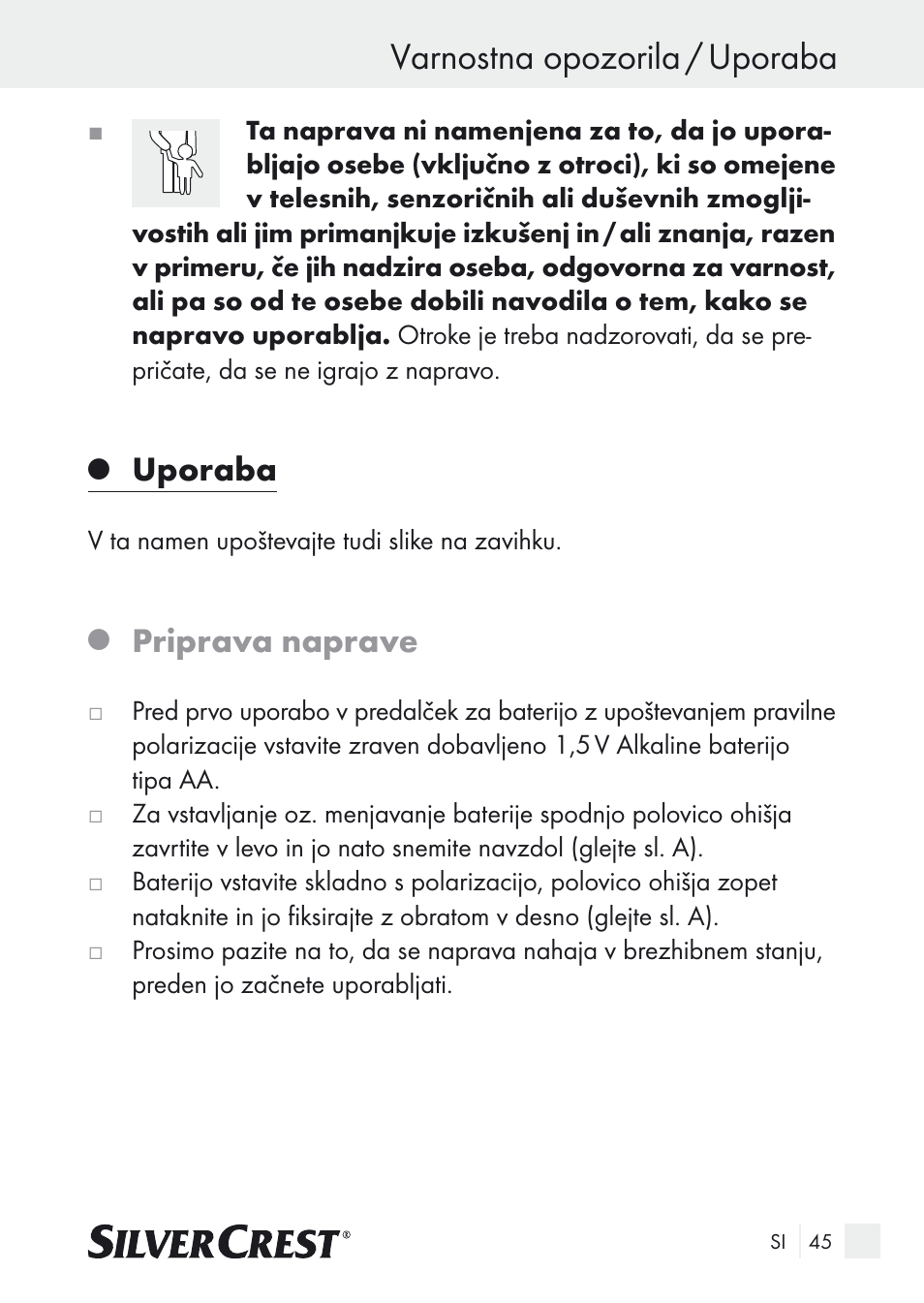 Varnostna opozorila / uporaba, Uporaba, Priprava naprave | Silvercrest Nose & Ear Hair Trimmer User Manual | Page 45 / 89