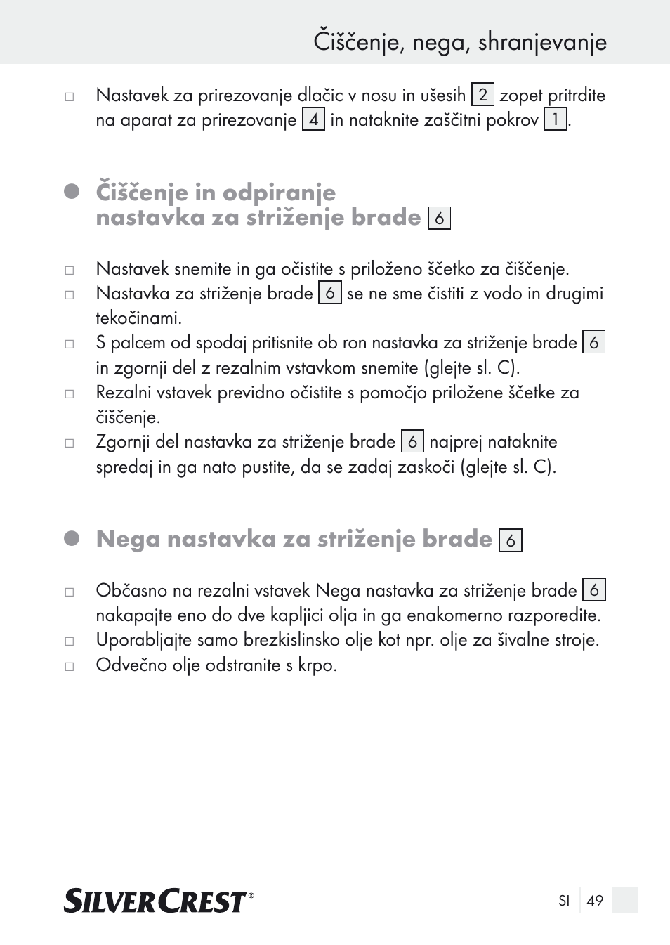 Čiščenje, nega, shranjevanje, Čiščenje in odpiranje nastavka za striženje brade, Nega nastavka za striženje brade | Silvercrest Nose & Ear Hair Trimmer User Manual | Page 49 / 89