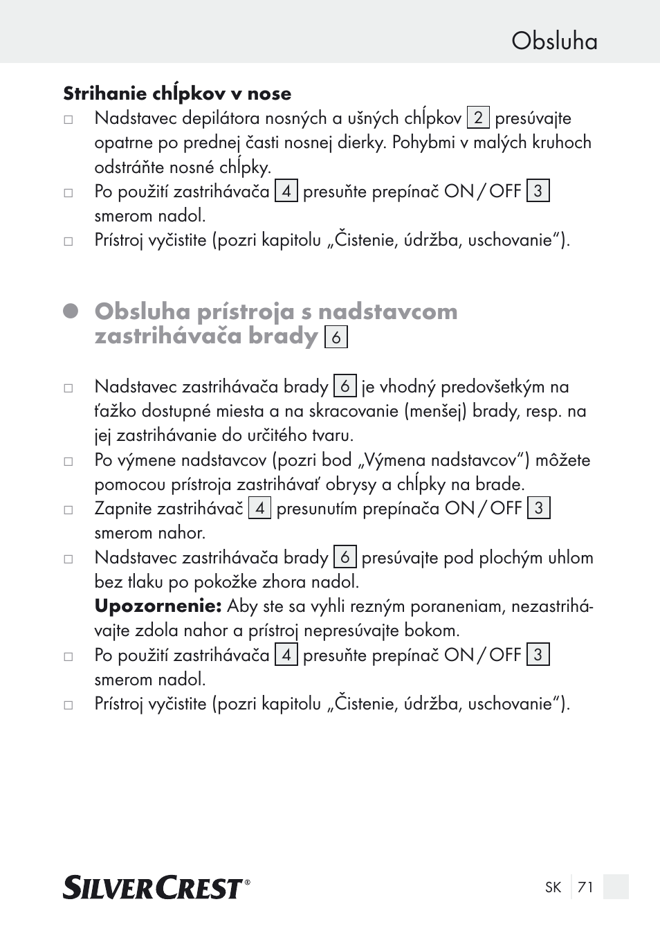 Obsluha, Obsluha prístroja s nadstavcom zastrihávača brady | Silvercrest Nose & Ear Hair Trimmer User Manual | Page 71 / 89