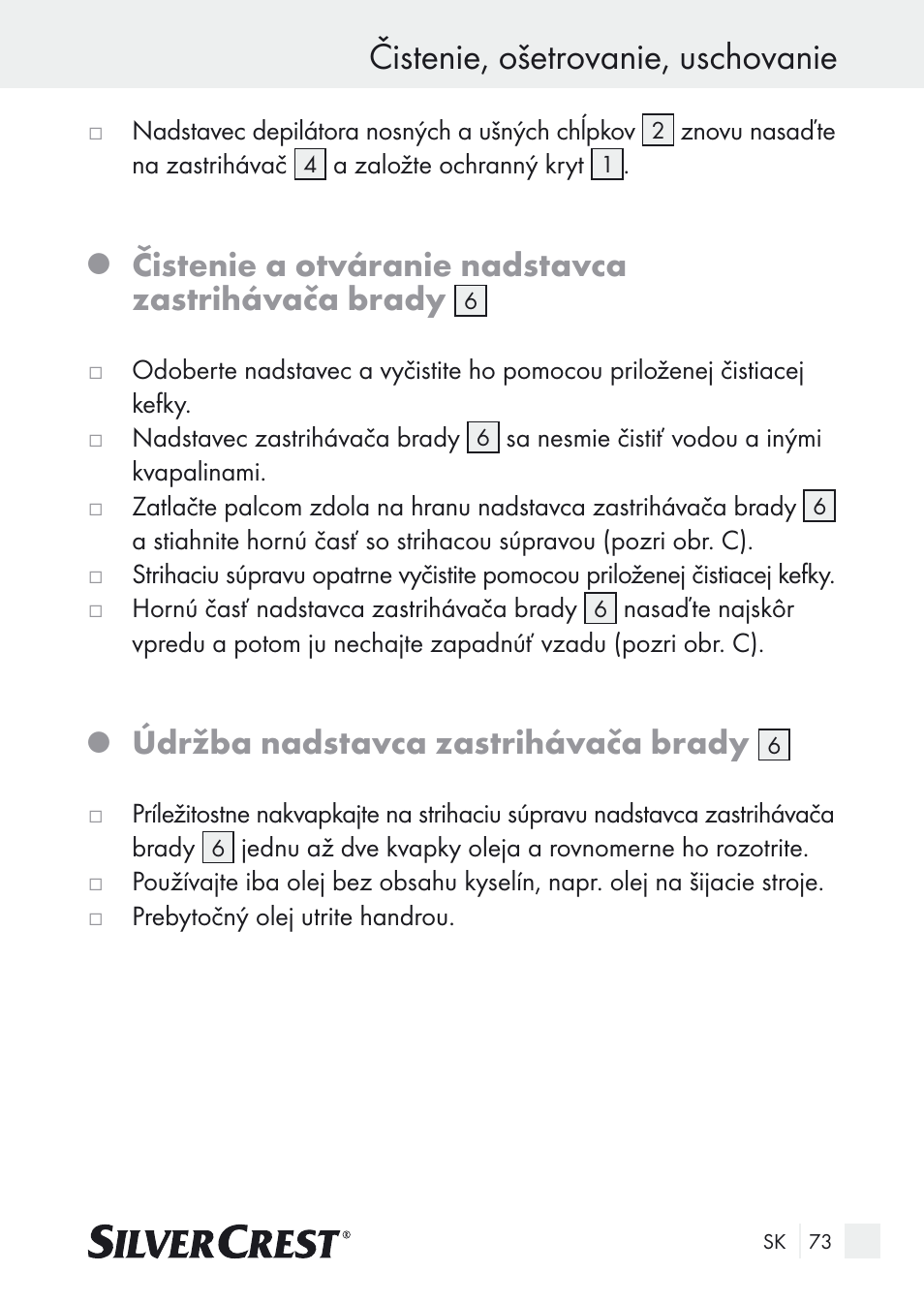 Čistenie, ošetrovanie, uschovanie, Čistenie a otváranie nadstavca zastrihávača brady, Údržba nadstavca zastrihávača brady | Silvercrest Nose & Ear Hair Trimmer User Manual | Page 73 / 89