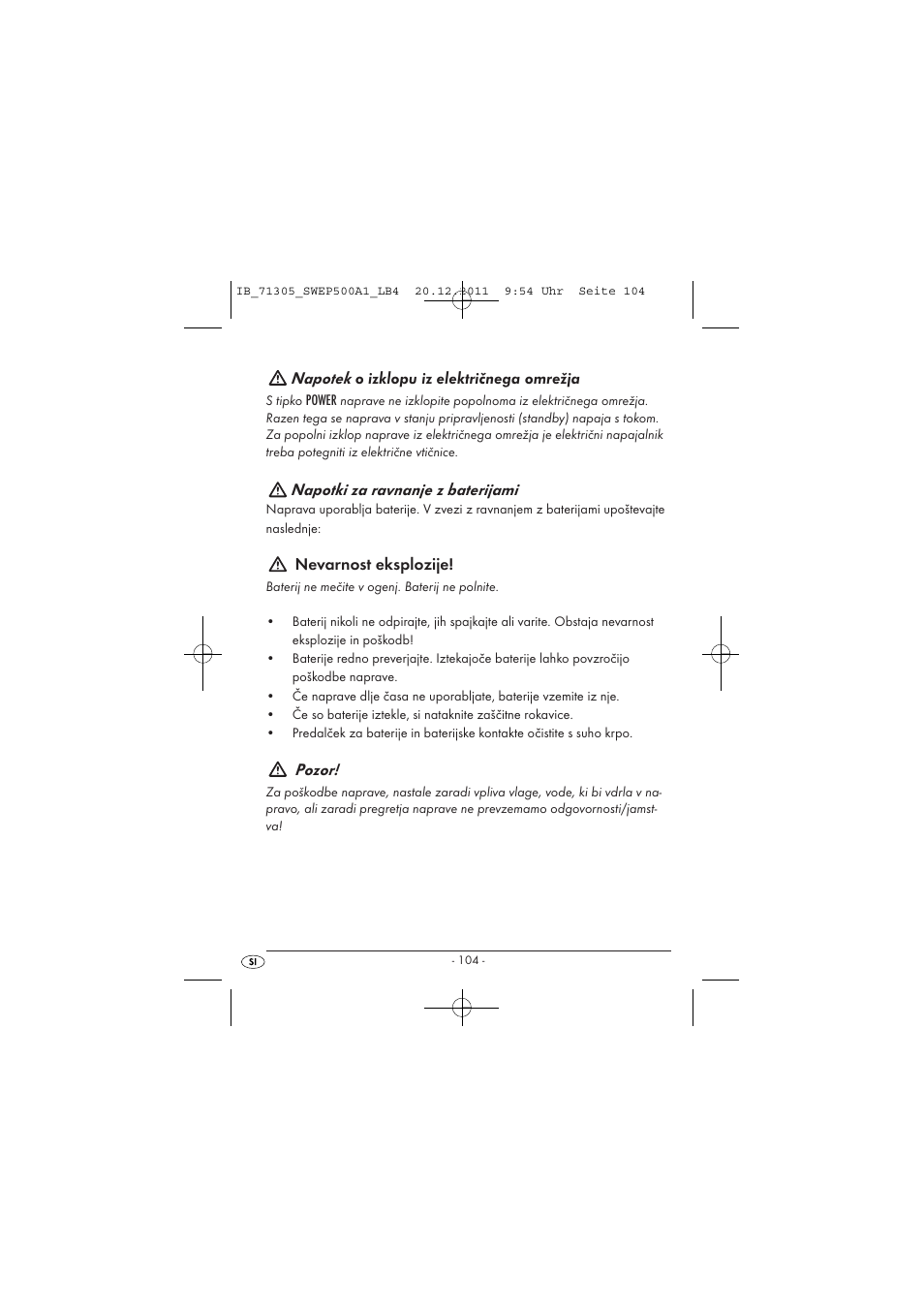 Napotek o izklopu iz električnega omrežja, Napotki za ravnanje z baterijami, Nevarnost eksplozije | Pozor | Silvercrest SWEP 500 A1 User Manual | Page 106 / 226
