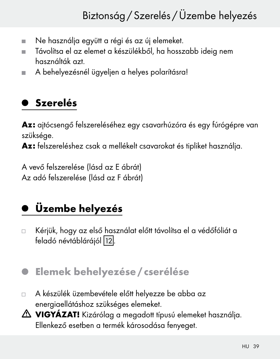 Biztonság / szerelés / üzembe helyezés, Szerelés, Üzembe helyezés | Elemek behelyezése / cserélése | Silvercrest Z31370A/Z31370B User Manual | Page 39 / 100