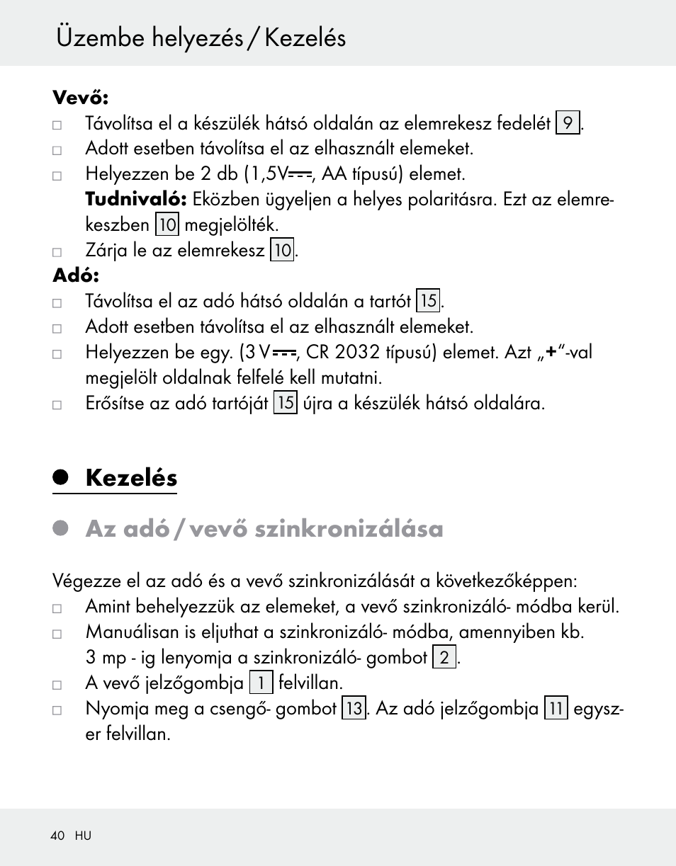 Üzembe helyezés / kezelés, Kezelés, Az adó / vevő szinkronizálása | Silvercrest Z31370A/Z31370B User Manual | Page 40 / 100