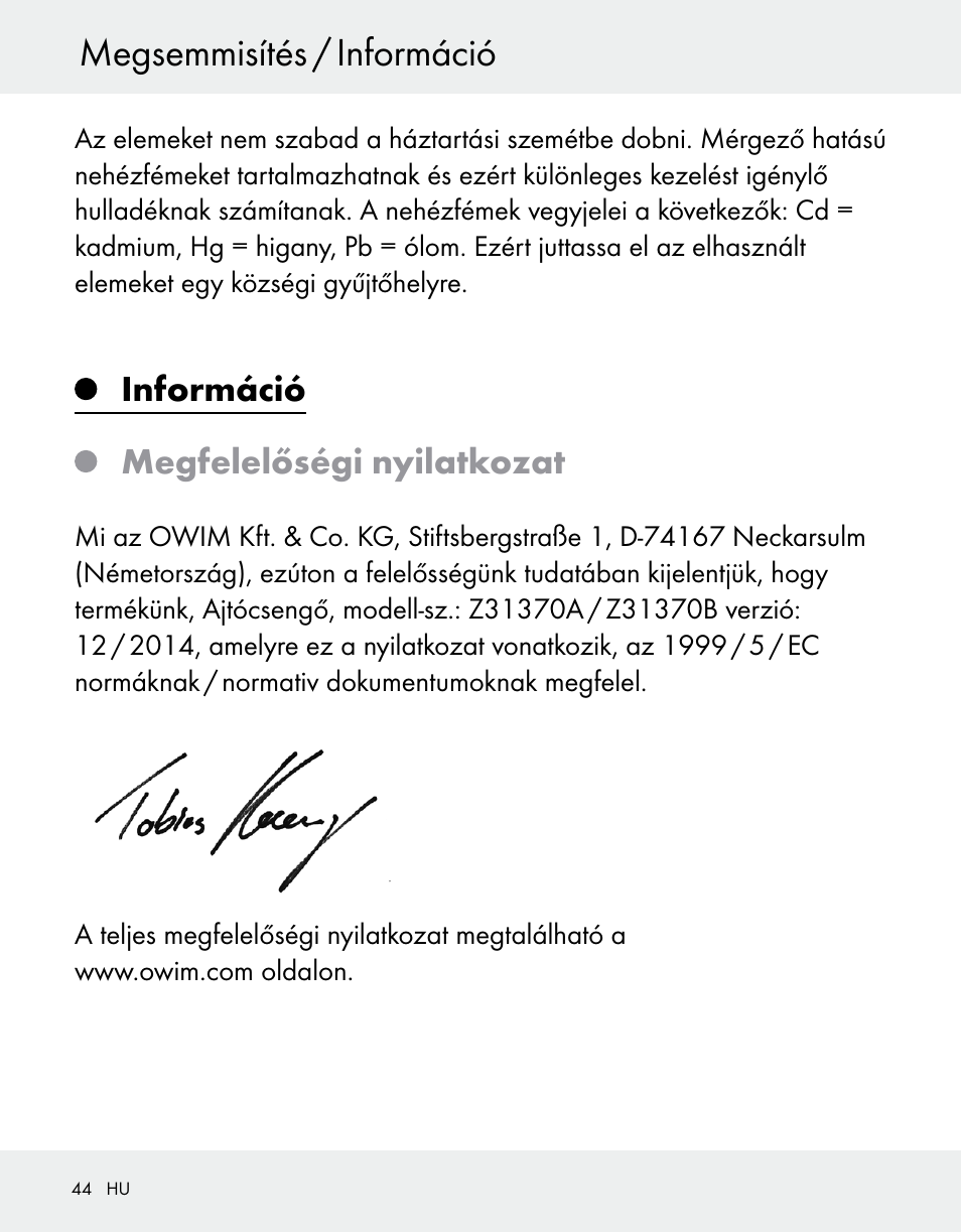 Megsemmisítés / információ, Információ, Megfelelőségi nyilatkozat | Silvercrest Z31370A/Z31370B User Manual | Page 44 / 100
