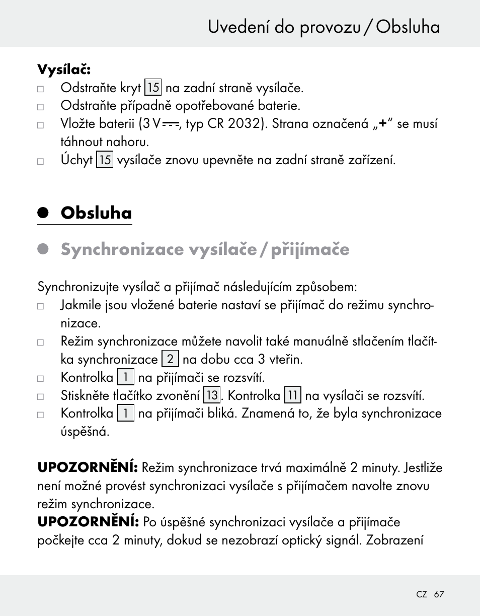 Uvedení do provozu / obsluha, Obsluha synchronizace vysílače / přijímače | Silvercrest Z31370A/Z31370B User Manual | Page 67 / 100