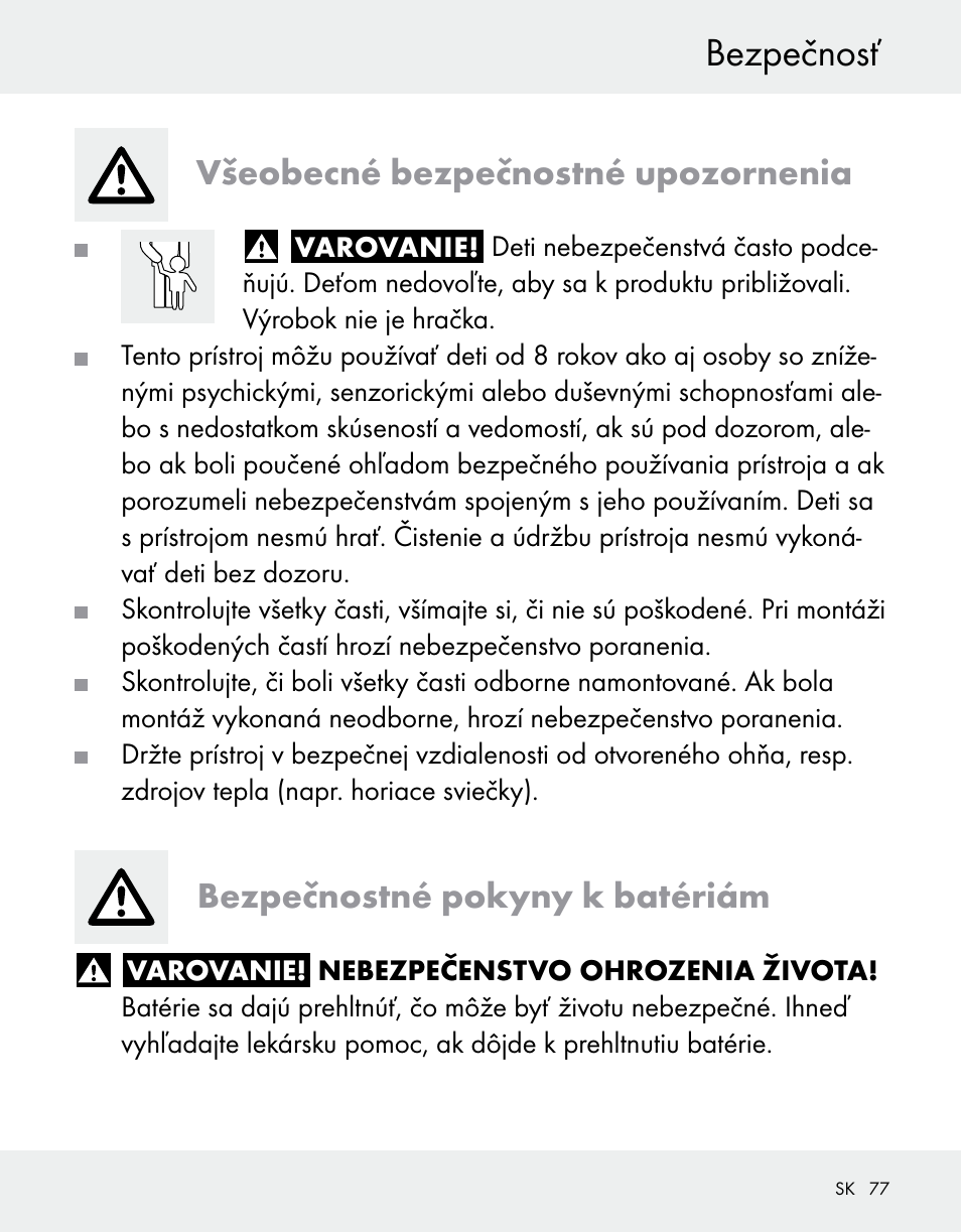 Bezpečnosť, Všeobecné bezpečnostné upozornenia, Bezpečnostné pokyny k batériám | Silvercrest Z31370A/Z31370B User Manual | Page 77 / 100