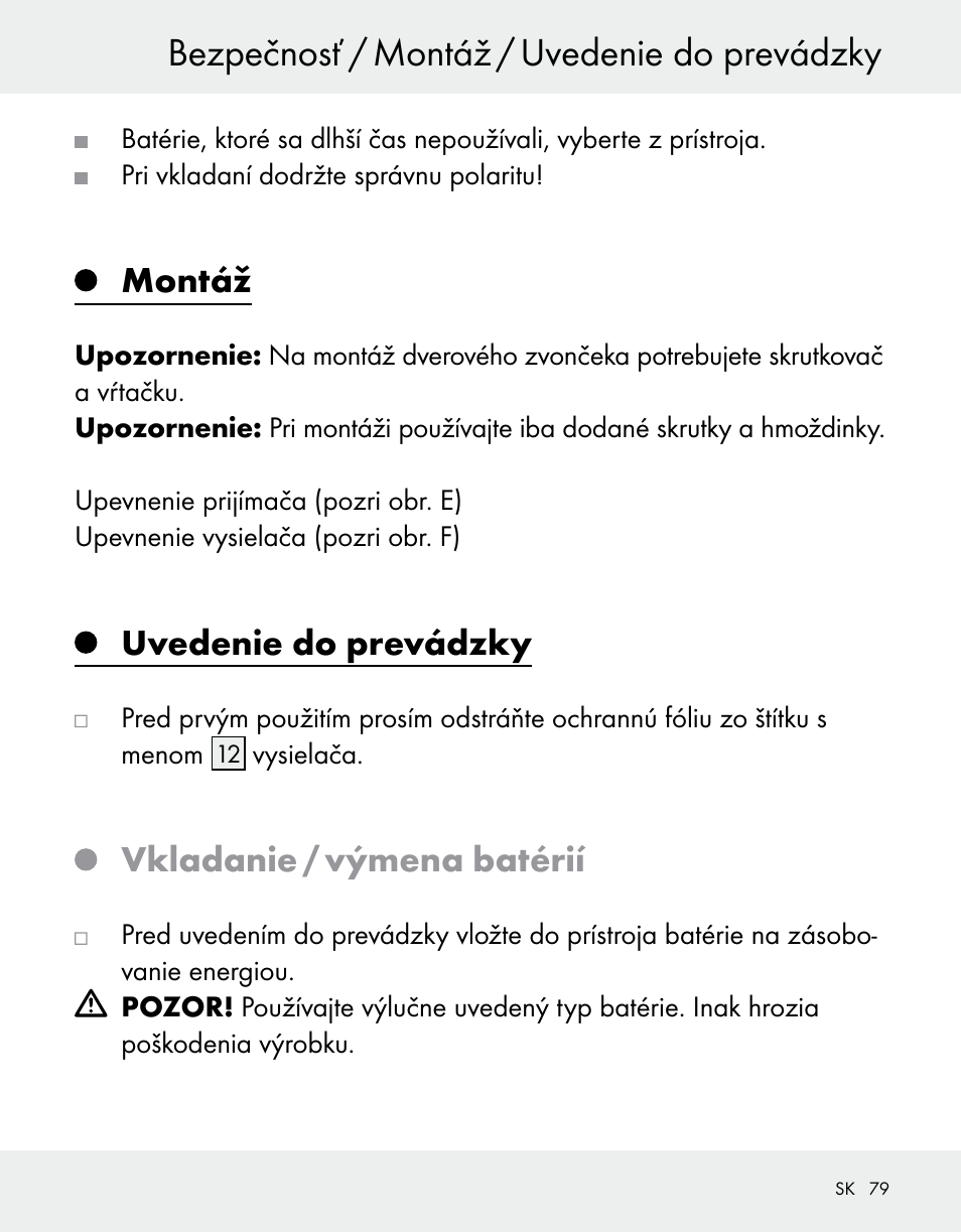 Bezpečnosť / montáž / uvedenie do prevádzky, Montáž, Uvedenie do prevádzky | Vkladanie / výmena batérií | Silvercrest Z31370A/Z31370B User Manual | Page 79 / 100