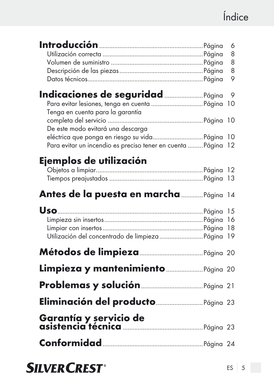 Índice, Introducción, Indicaciones de seguridad | Ejemplos de utilización, Antes de la puesta en marcha, Métodos de limpieza, Limpieza y mantenimiento, Problemas y solución, Eliminación del producto, Garantía y servicio de asistencia técnica | Silvercrest SUR 46 A1 User Manual | Page 5 / 109