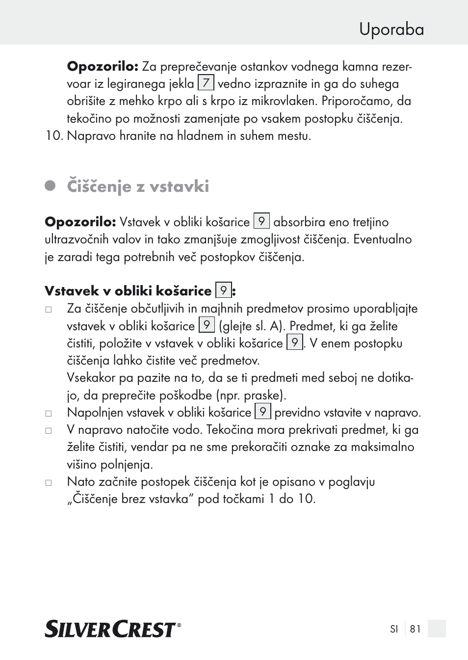 Uporaba, Čiščenje z vstavki | Silvercrest SUR 46 A1 User Manual | Page 81 / 149