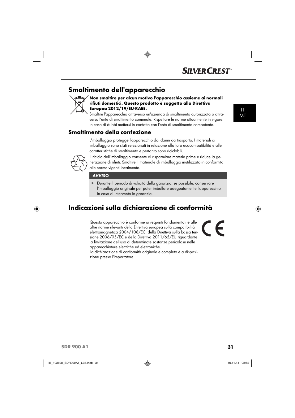 Smaltimento dell'apparecchio, Indicazioni sulla dichiarazione di conformità, Smaltimento della confezione | It mt | Silvercrest SDR 900 A1 User Manual | Page 34 / 84