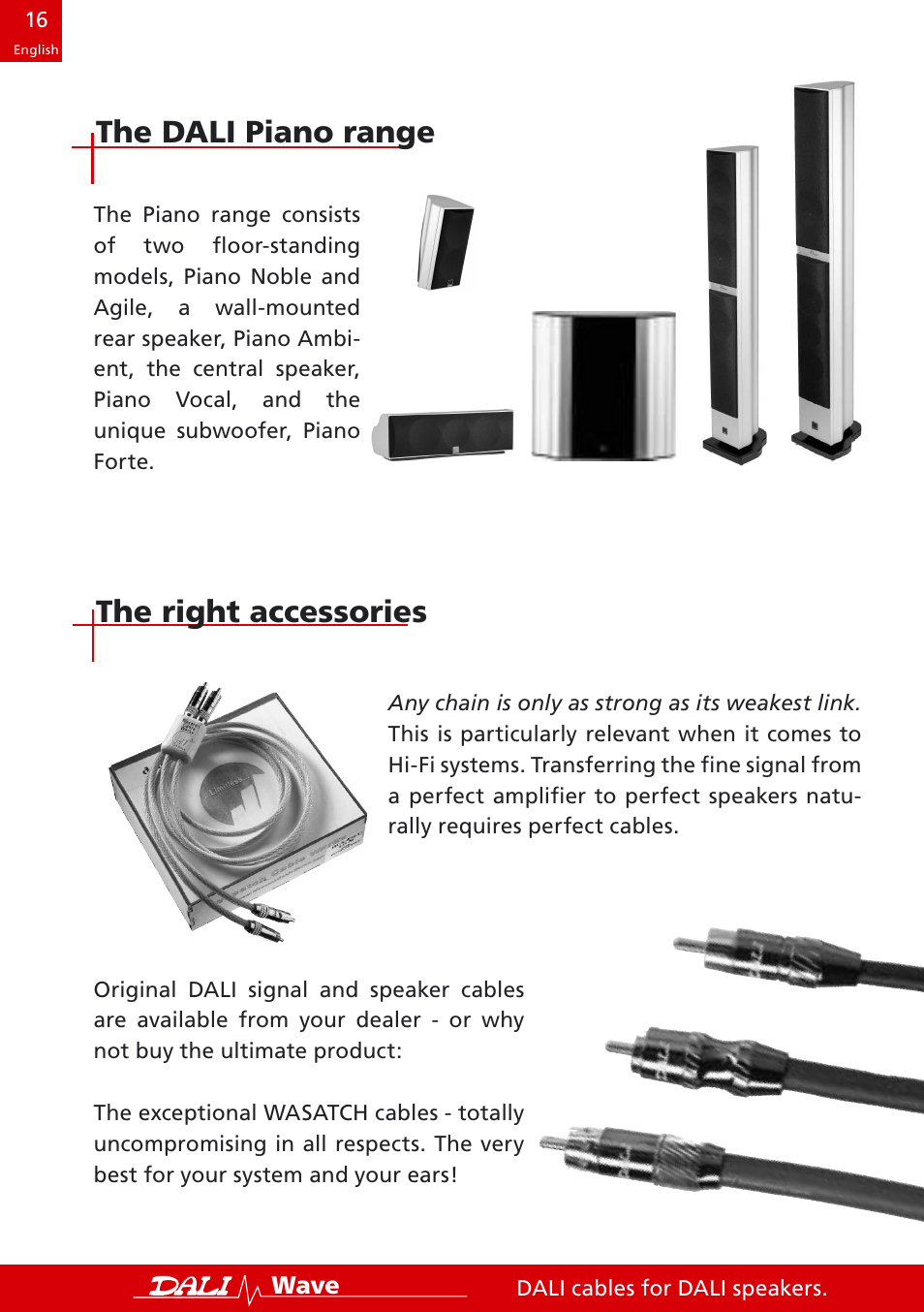 The dali piano range the right accessories | DALI Loudspeakers speakers User Manual | Page 16 / 16