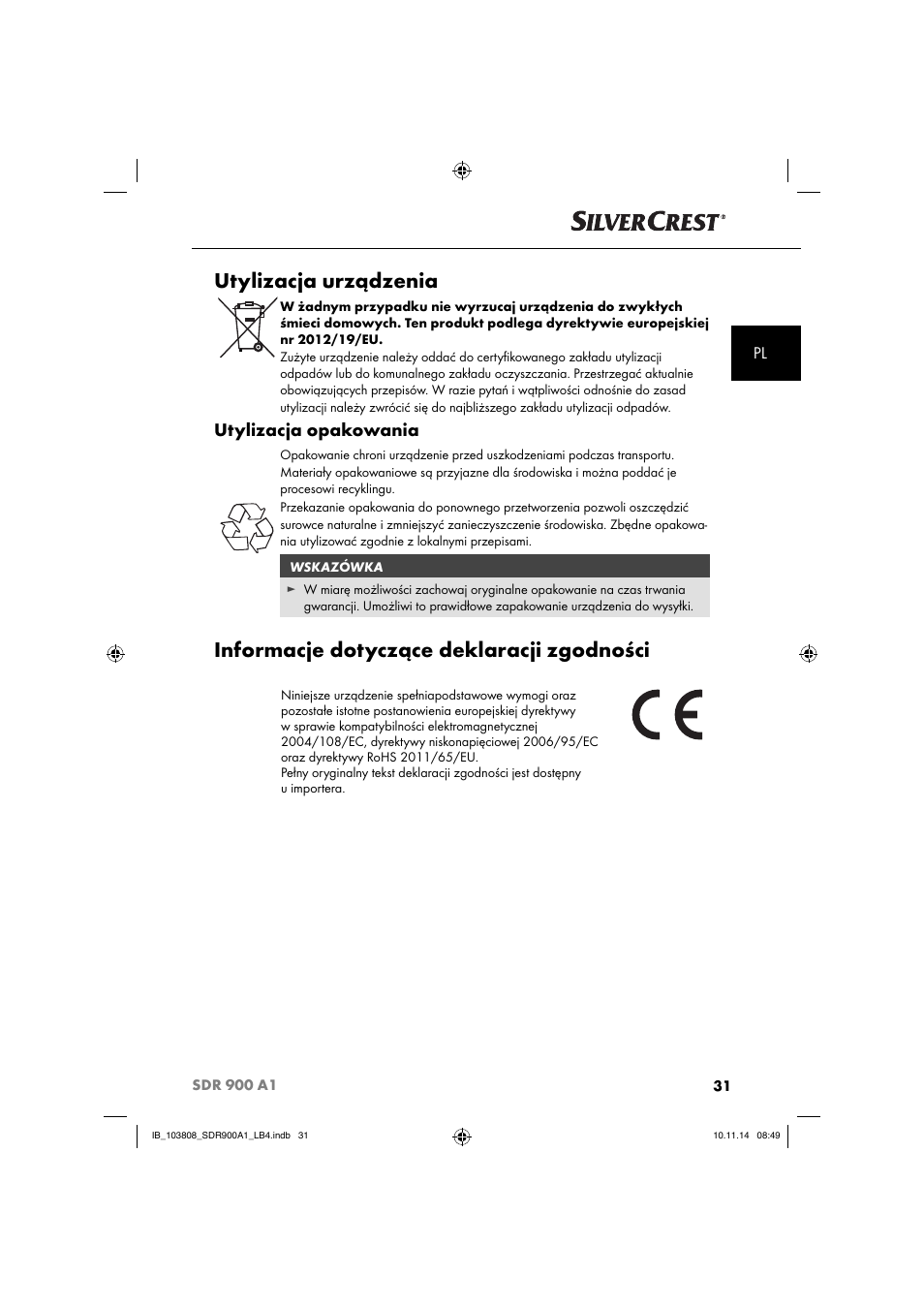 Utylizacja urządzenia, Informacje dotyczące deklaracji zgodności, Utylizacja opakowania | Silvercrest SDR 900 A1 User Manual | Page 34 / 116