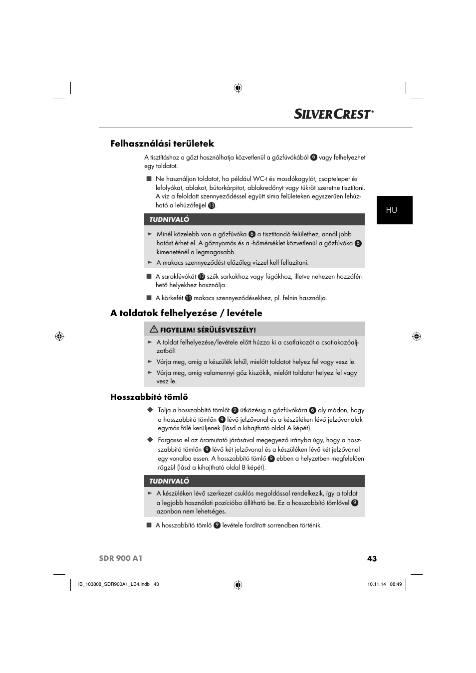 Felhasználási területek, A toldatok felhelyezése / levétele, Hosszabbító tömlő | Silvercrest SDR 900 A1 User Manual | Page 46 / 116