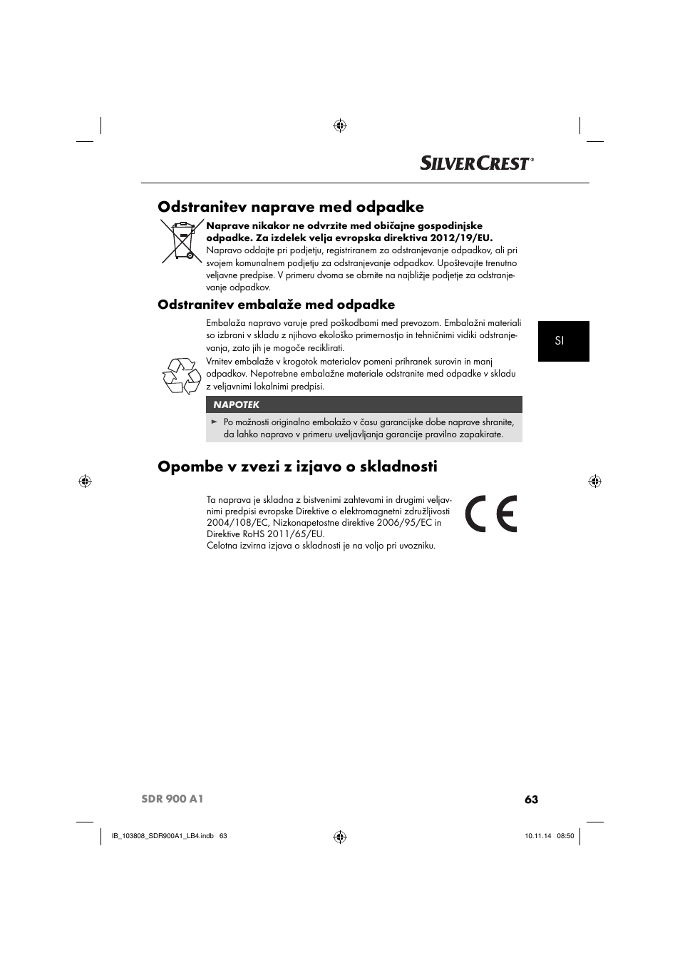 Odstranitev naprave med odpadke, Opombe v zvezi z izjavo o skladnosti, Odstranitev embalaže med odpadke | Silvercrest SDR 900 A1 User Manual | Page 66 / 116