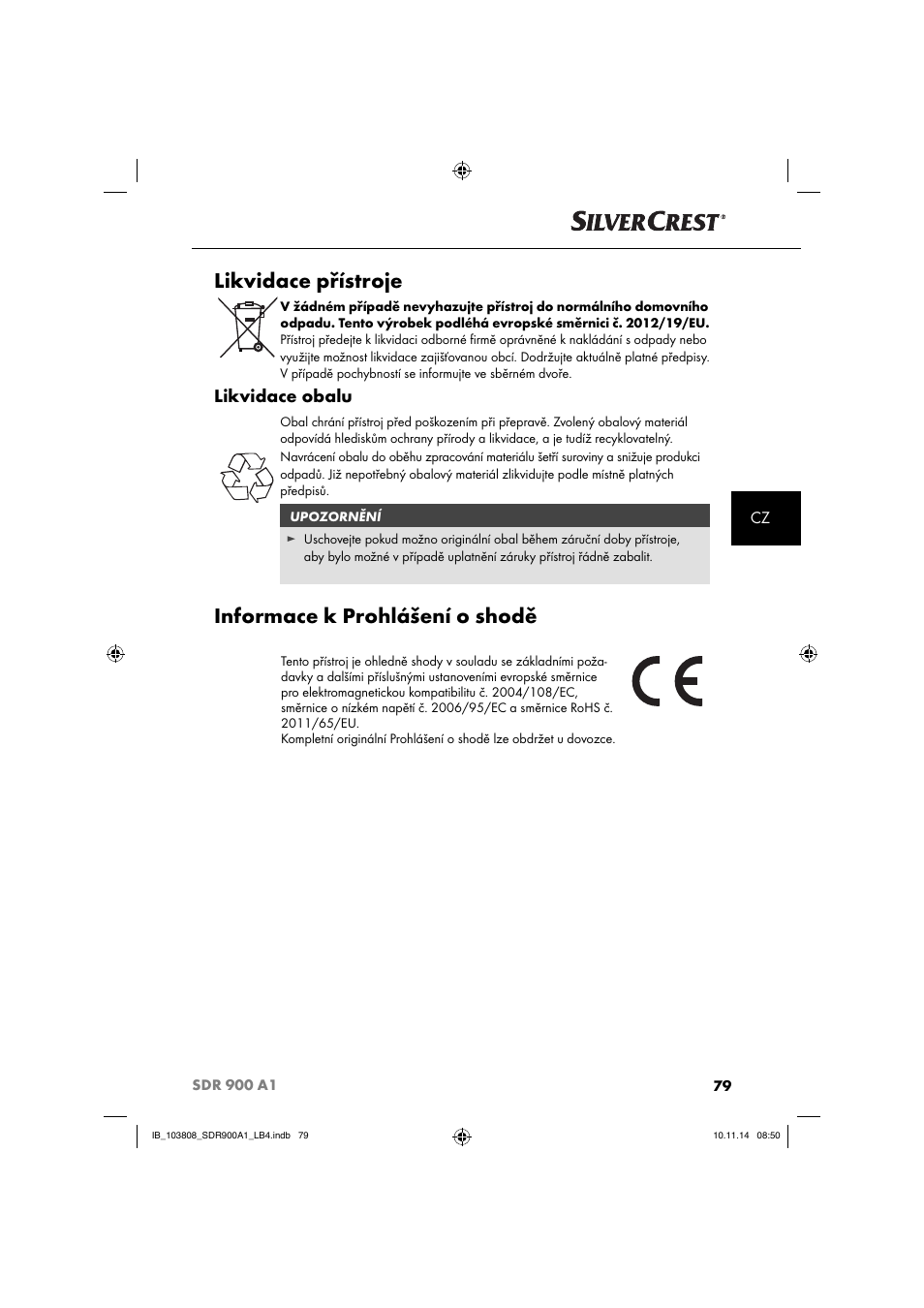 Likvidace přístroje, Informace k prohlášení o shodě, Likvidace obalu | Silvercrest SDR 900 A1 User Manual | Page 82 / 116