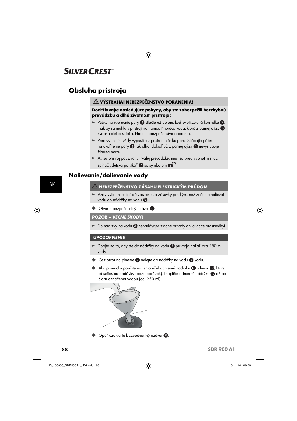 Obsluha prístroja, Nalievanie/dolievanie vody | Silvercrest SDR 900 A1 User Manual | Page 91 / 116