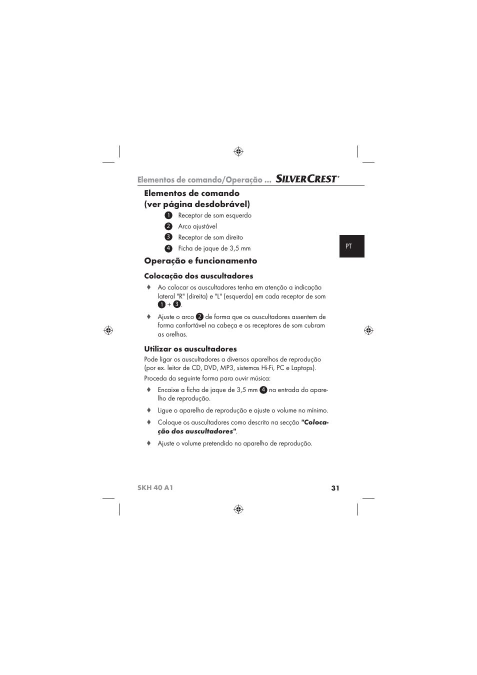 Elementos de comando/operação, Elementos de comando (ver página desdobrável), Operação e funcionamento | Colocação dos auscultadores, Utilizar os auscultadores | Silvercrest SKH 40 A1 User Manual | Page 33 / 62