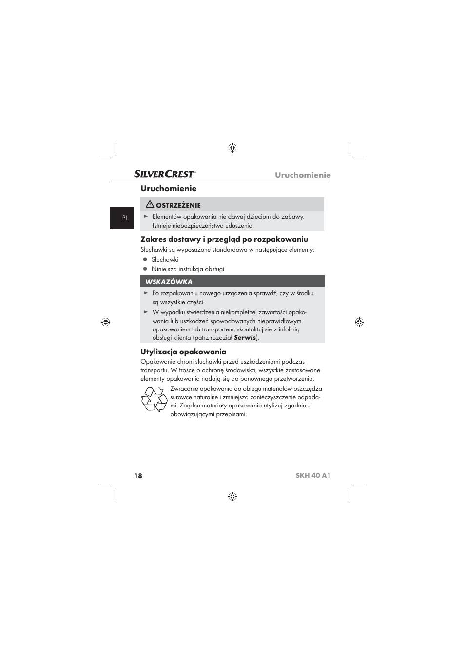 Uruchomienie, Zakres dostawy i przegląd po rozpakowaniu, Utylizacja opakowania | Silvercrest SKH 40 A1 User Manual | Page 20 / 74