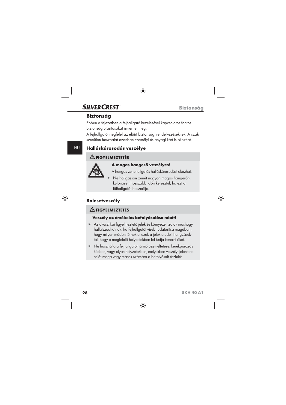 Biztonság, Halláskárosodás veszélye, Balesetveszély | Silvercrest SKH 40 A1 User Manual | Page 30 / 74