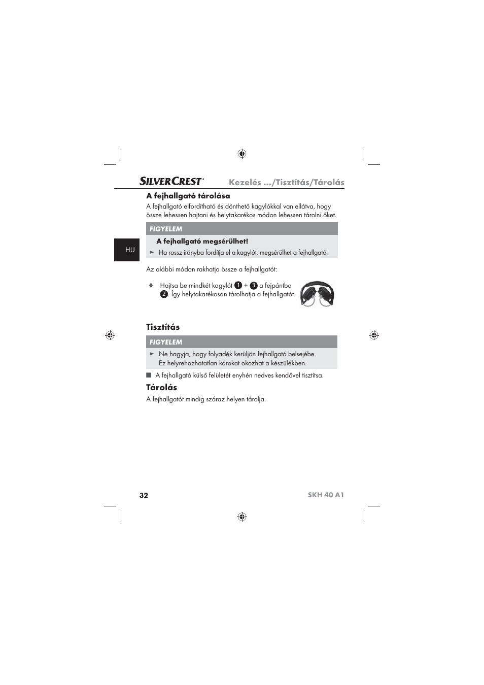 Kezelés …/tisztítás/tárolás, Tisztítás, Tárolás | A fejhallgató tárolása | Silvercrest SKH 40 A1 User Manual | Page 34 / 74