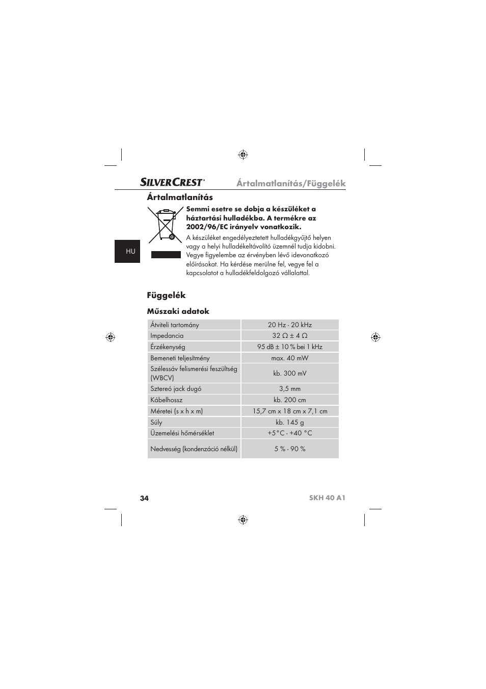 Ártalmatlanítás/függelék, Ártalmatlanítás, Függelék | Műszaki adatok | Silvercrest SKH 40 A1 User Manual | Page 36 / 74