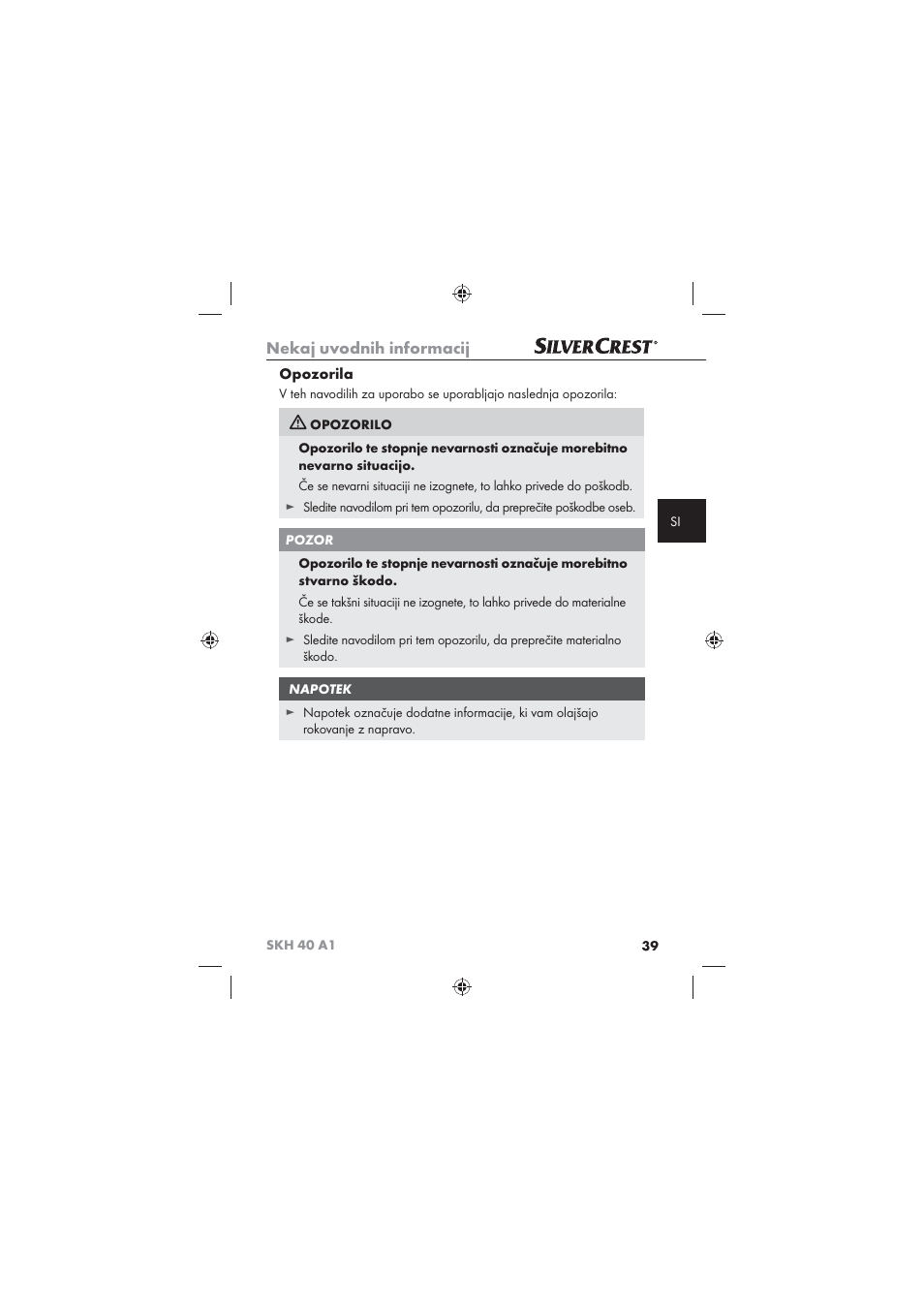 Nekaj uvodnih informacij, Opozorila | Silvercrest SKH 40 A1 User Manual | Page 41 / 74