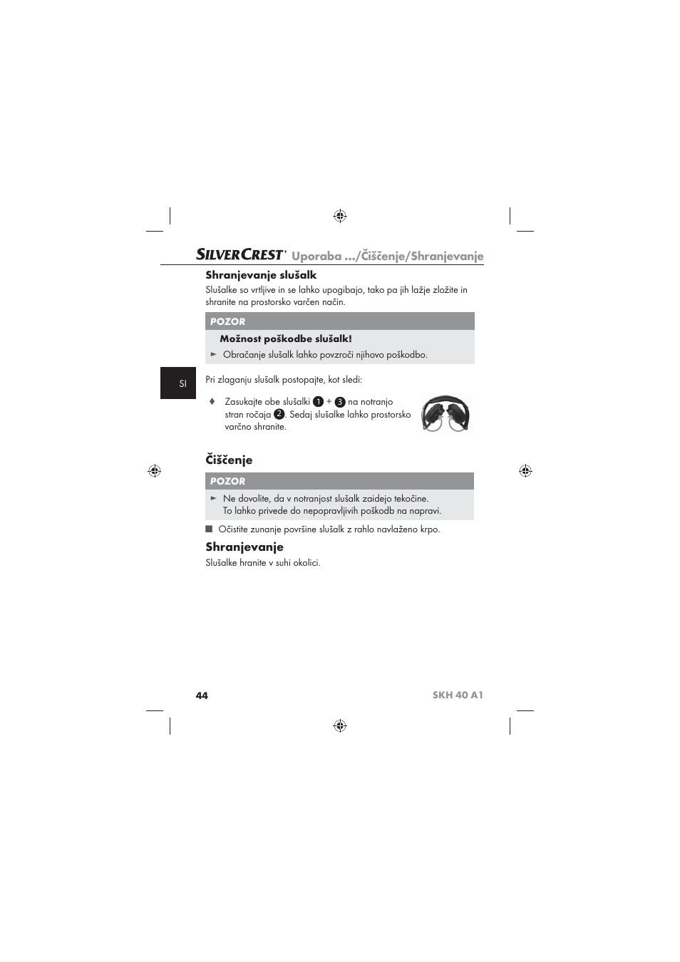 Uporaba …/čiščenje/shranjevanje, Čiščenje, Shranjevanje | Shranjevanje slušalk | Silvercrest SKH 40 A1 User Manual | Page 46 / 74