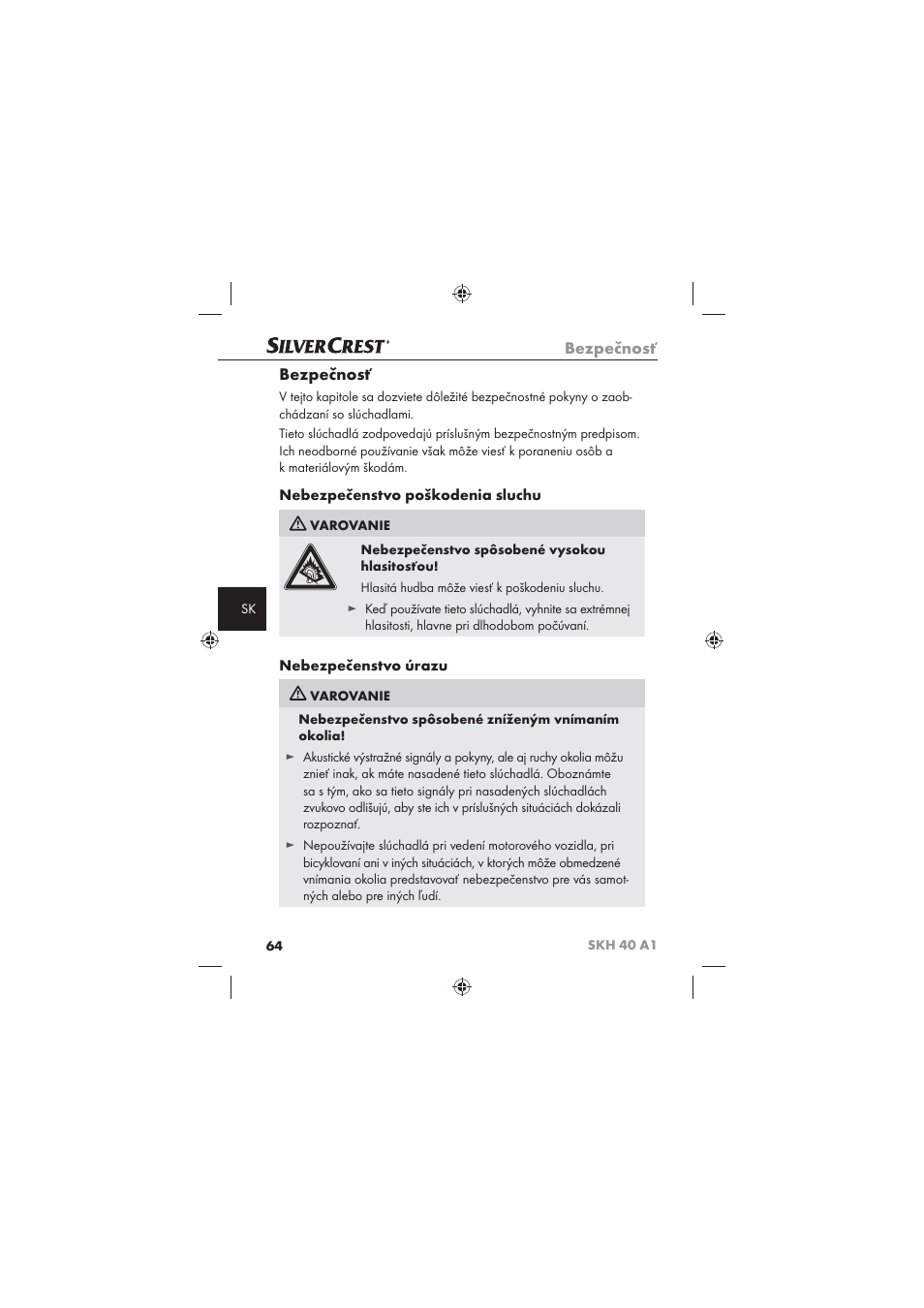 Bezpečnosť, Nebezpečenstvo poškodenia sluchu, Nebezpečenstvo úrazu | Silvercrest SKH 40 A1 User Manual | Page 66 / 74