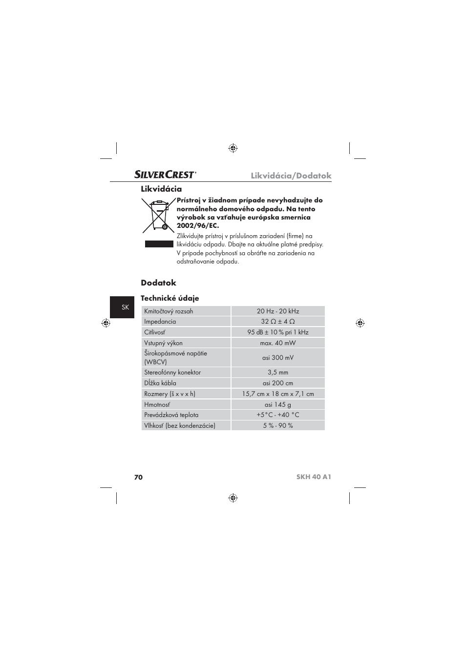 Likvidácia/dodatok, Likvidácia, Dodatok | Technické údaje | Silvercrest SKH 40 A1 User Manual | Page 72 / 74