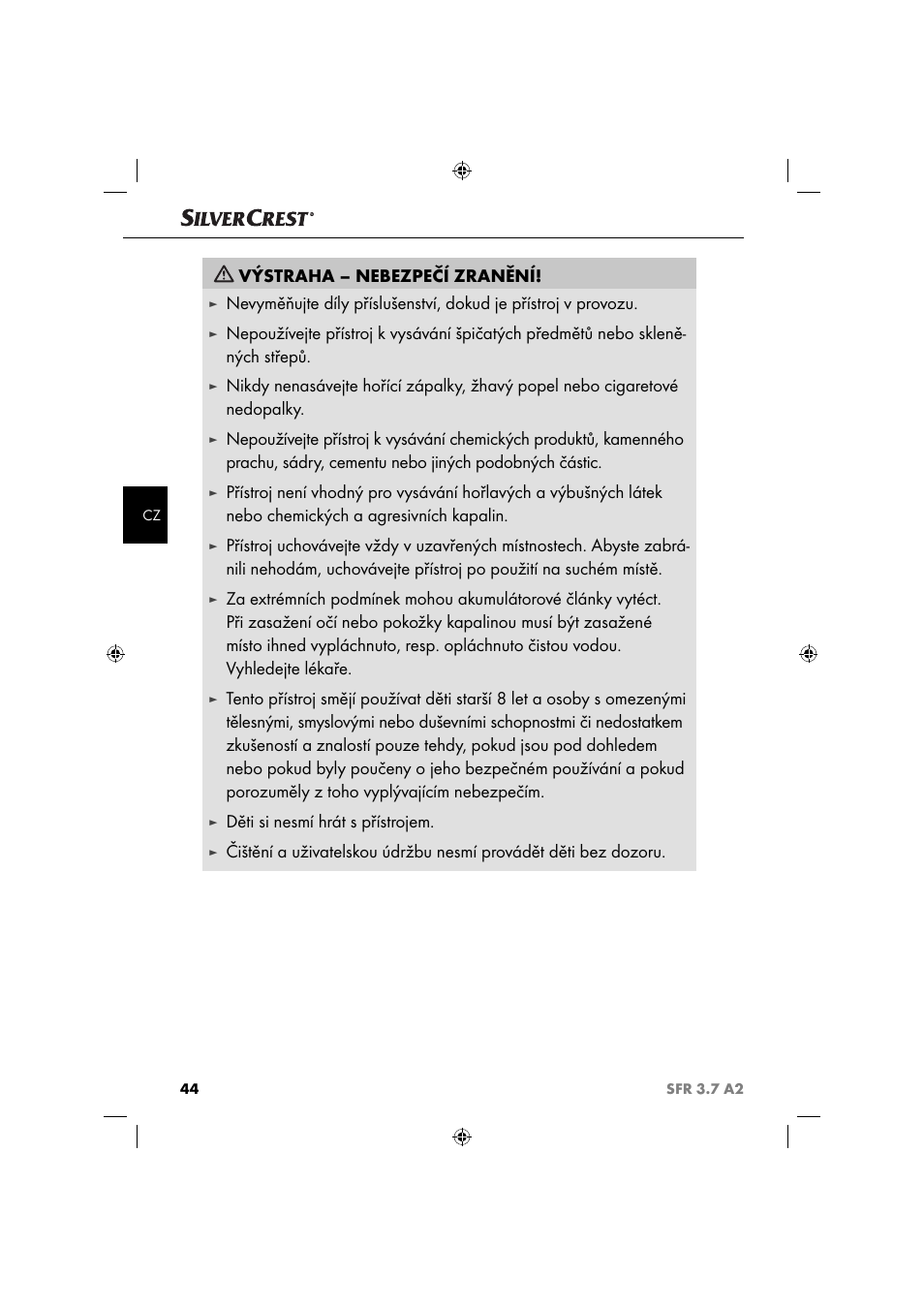 Výstraha – nebezpečí zranění, Děti si nesmí hrát s přístrojem | Silvercrest SFR 3.7 A2 User Manual | Page 47 / 74
