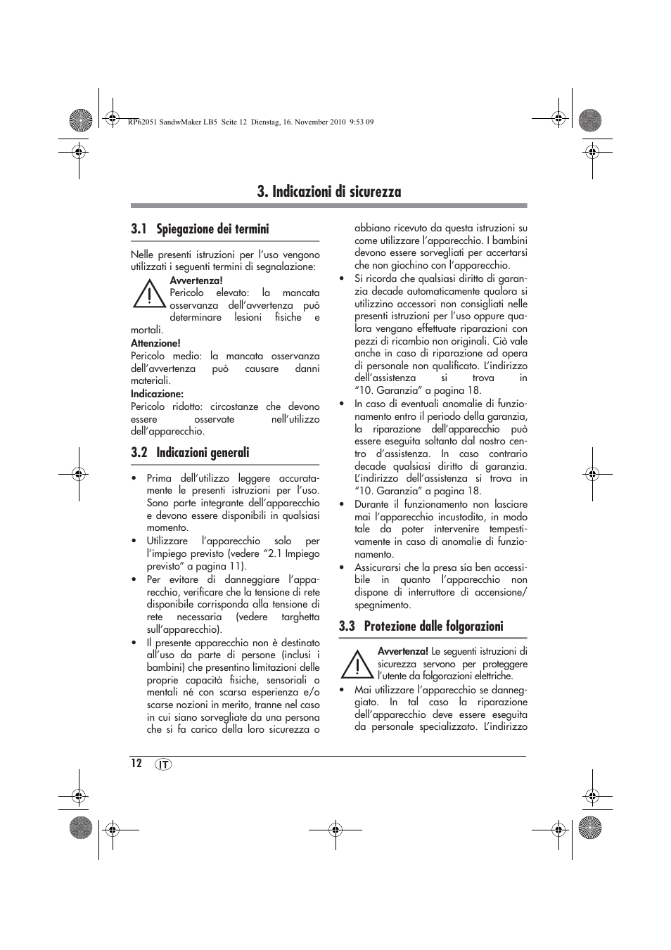 Indicazioni di sicurezza, 1 spiegazione dei termini, 2 indicazioni generali | 3 protezione dalle folgorazioni | Silvercrest SSWM 750 A1 User Manual | Page 14 / 46
