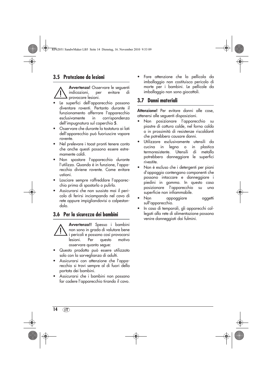 5 protezione da lesioni, 6 per la sicurezza dei bambini, 7 danni materiali | Silvercrest SSWM 750 A1 User Manual | Page 16 / 46