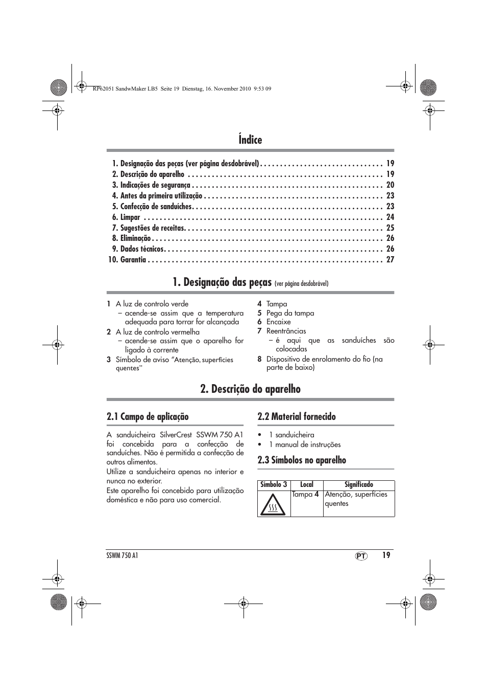 Índice, Designação das peças, Descrição do aparelho | 1 campo de aplicação, 2 material fornecido, 3 símbolos no aparelho | Silvercrest SSWM 750 A1 User Manual | Page 21 / 46
