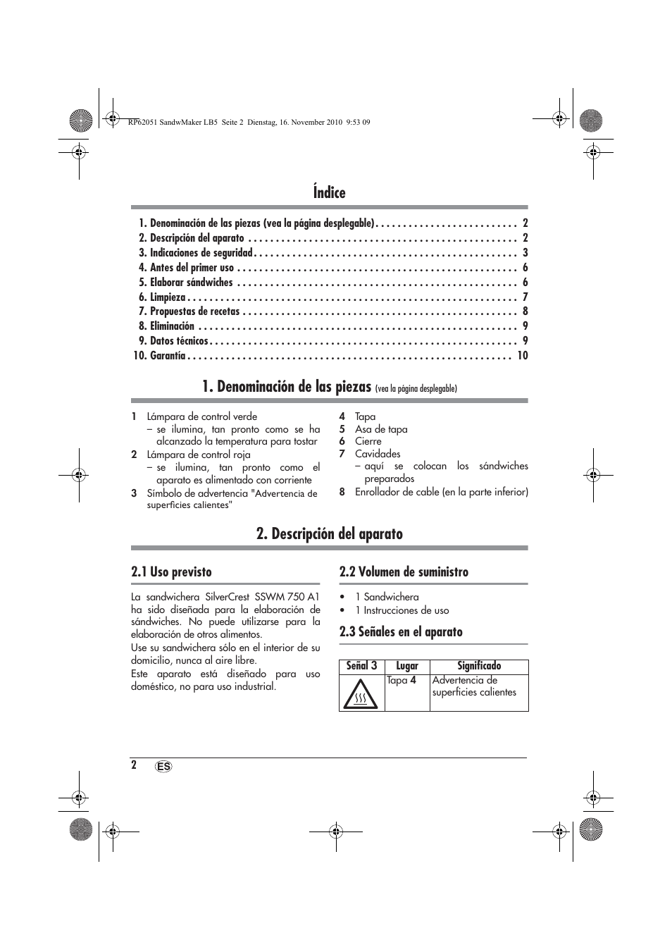 Índice, Denominación de las piezas, Descripción del aparato | 1 uso previsto, 2 volumen de suministro, 3 señales en el aparato | Silvercrest SSWM 750 A1 User Manual | Page 4 / 46